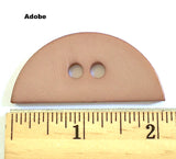 Large Half Circle Button in 3 colors 2"